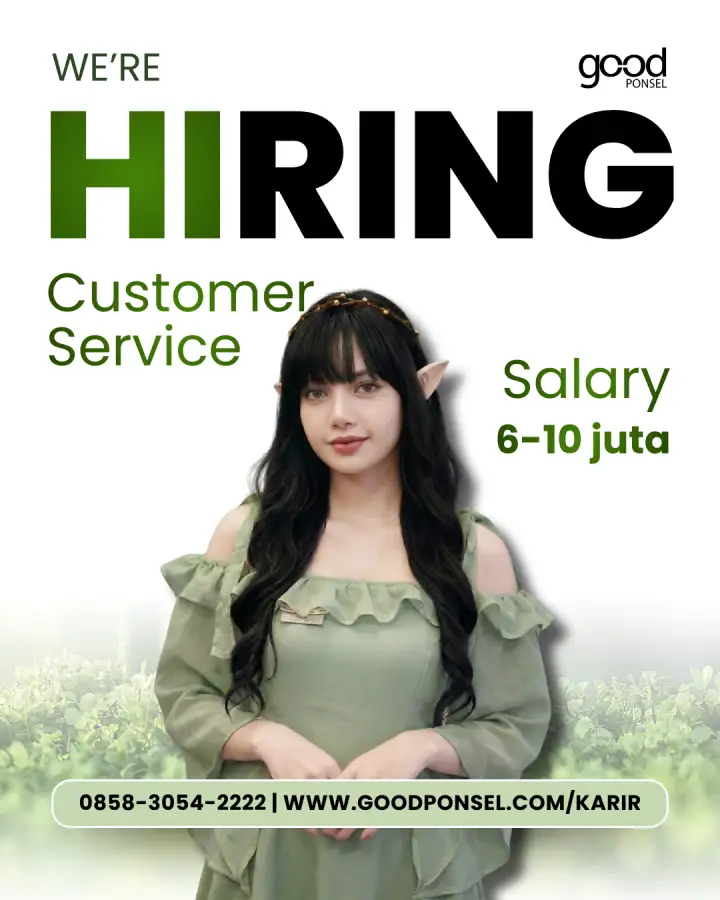 Lowongan Pekerjaan CUSTOMER SERVICE - Good Ponsel 0
