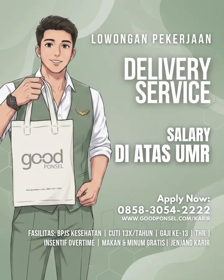 Lowongan Pekerjaan DELIVERY SERVICE - Good Ponsel 0