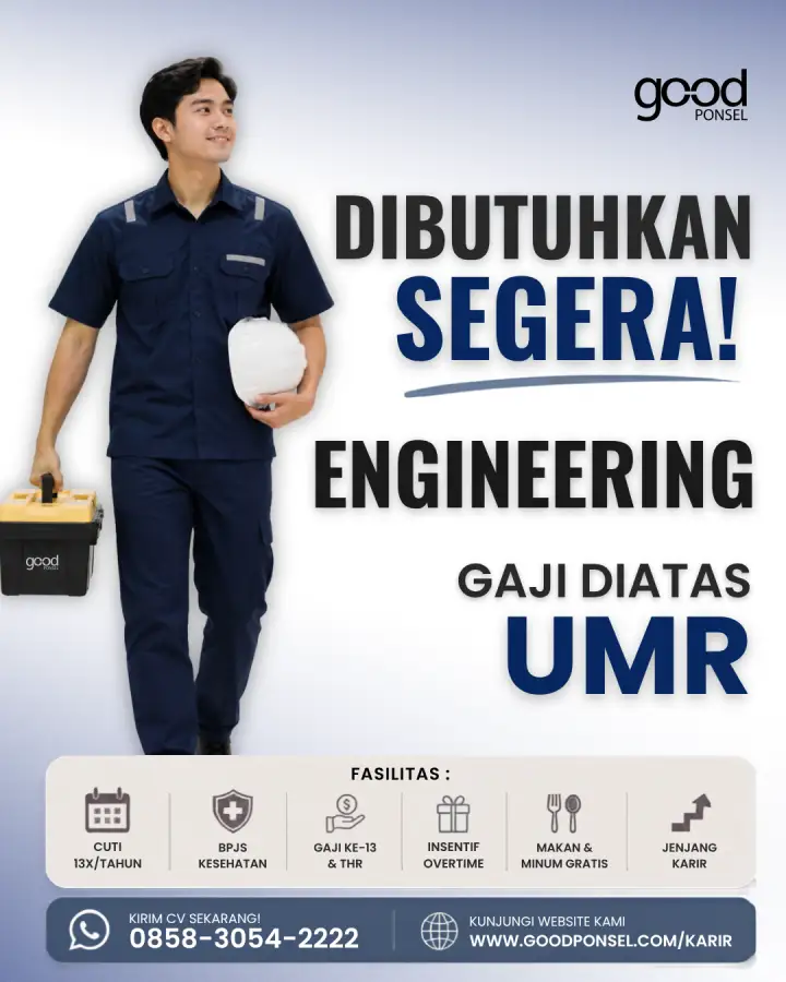 Lowongan Pekerjaan ENGINEERING - Good Ponsel 0