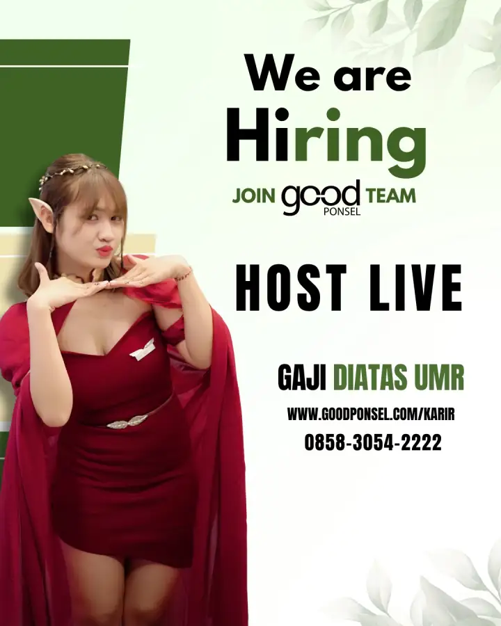 Lowongan Pekerjaan Host Live - Good Ponsel 0