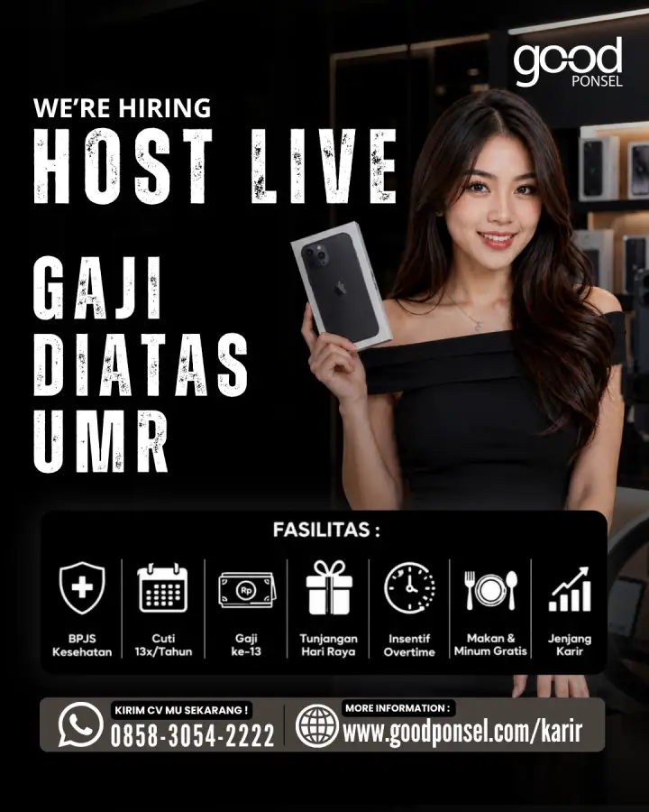 Lowongan Pekerjaan HOST LIVE - Good Ponsel 0